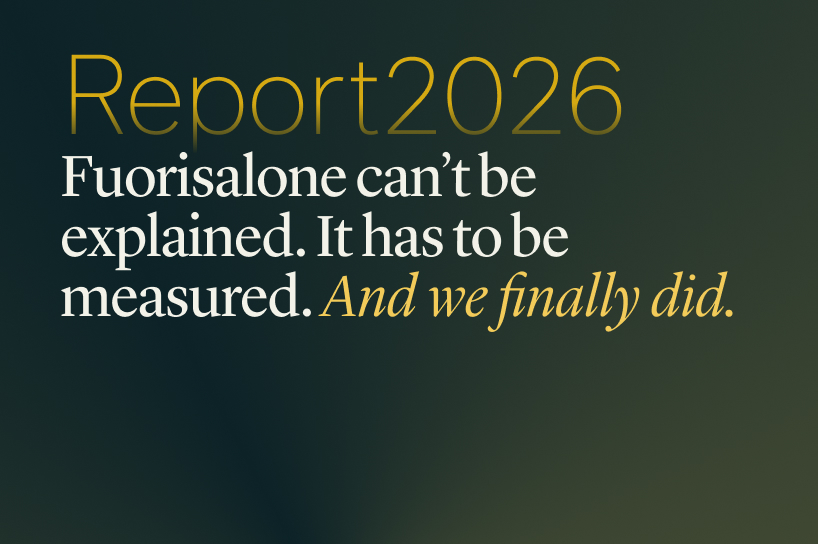 Fuorisalone Report 2026