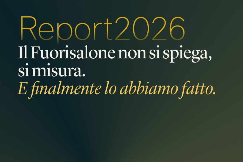 Fuorisalone Report 2026